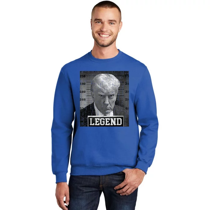 2024 Trump Mugshot Funny Donald Trump Legend Tall Sweatshirt