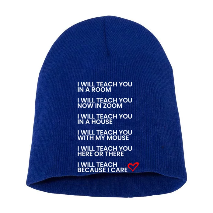 2020 Teachers Poem I Will Teach Because I Care Online Zoom Meaningful Gift Short Acrylic Beanie