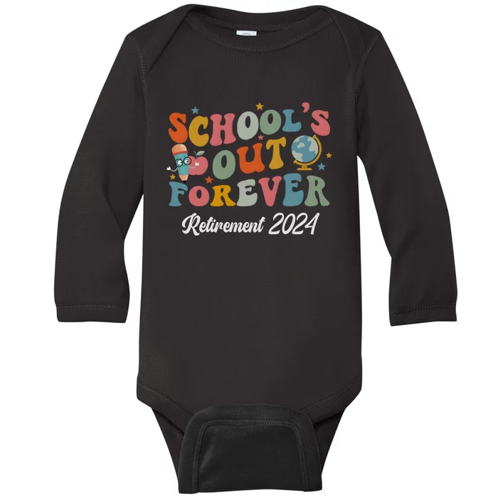 2024 Teacher Retirement SchoolS Out Forever Baby Long Sleeve Bodysuit