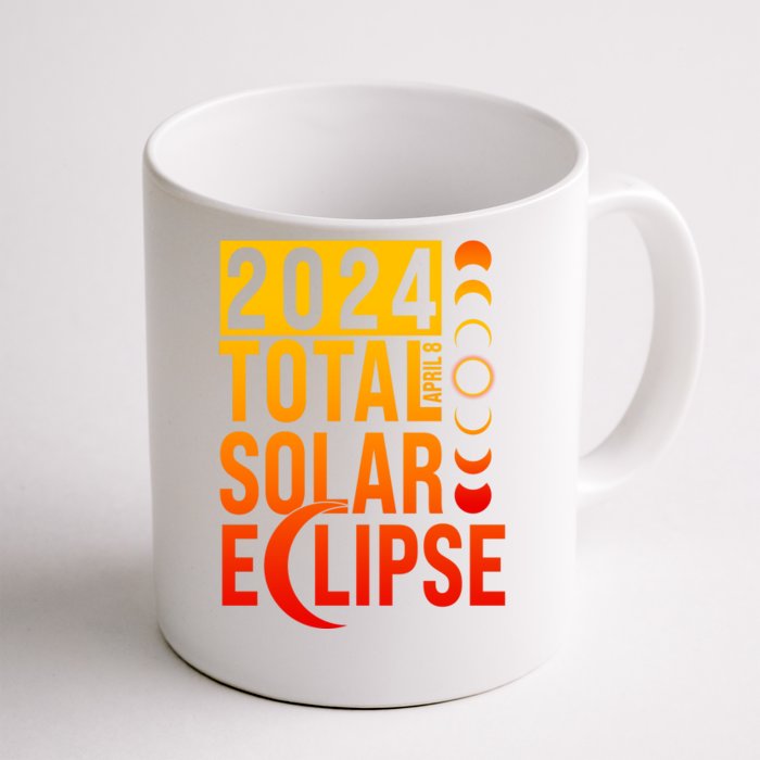 2024 Total Solar Eclipse April 8 Front & Back Coffee Mug