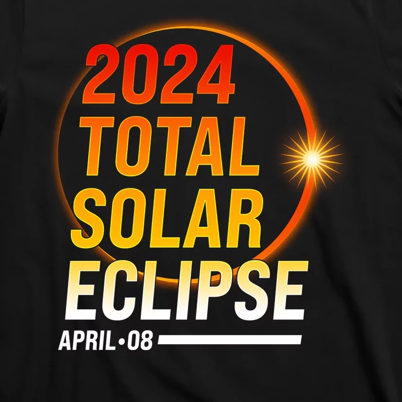 2024 Total Solar Eclipse April 08 2024 T-Shirt