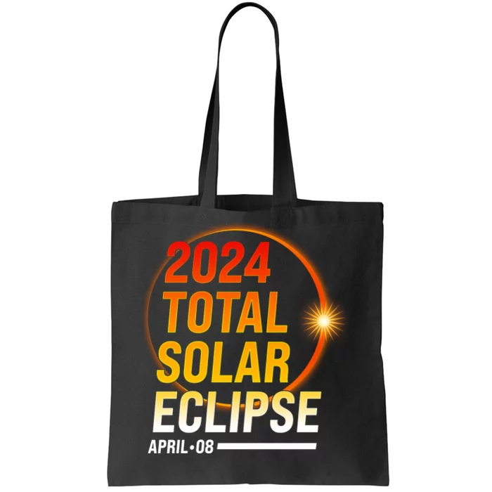 2024 Total Solar Eclipse April 08 2024 Tote Bag