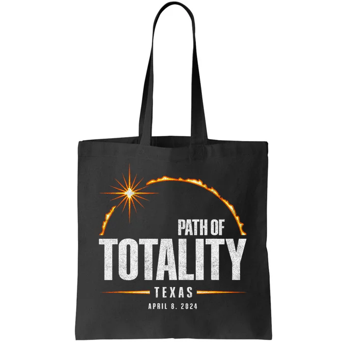 2024 Total Solar Eclipse Texas Total Eclipse 2024 Tote Bag