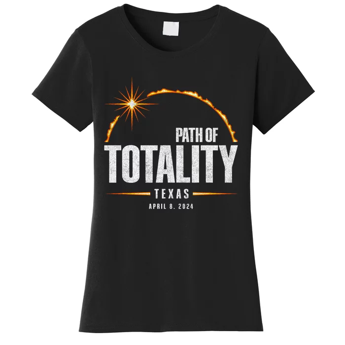 2024 Total Solar Eclipse Texas Total Eclipse 2024 Women's T-Shirt