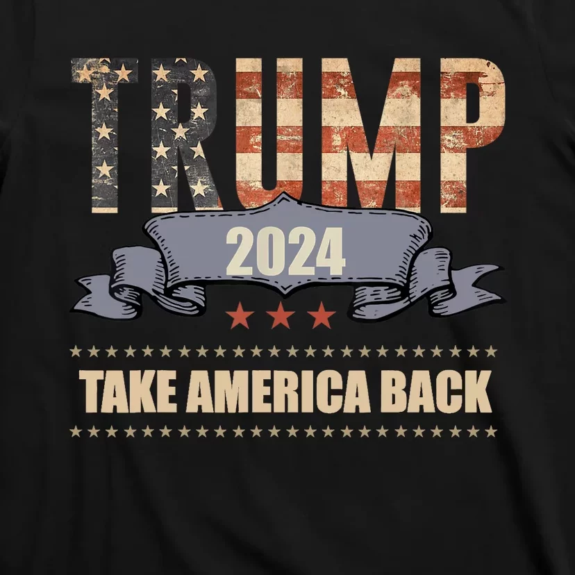 2024 Trump Take America Back T-Shirt