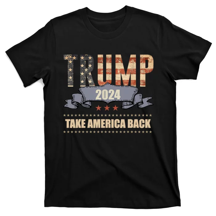 2024 Trump Take America Back T-Shirt