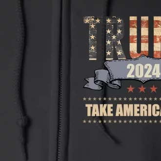 2024 Trump Take America Back Full Zip Hoodie