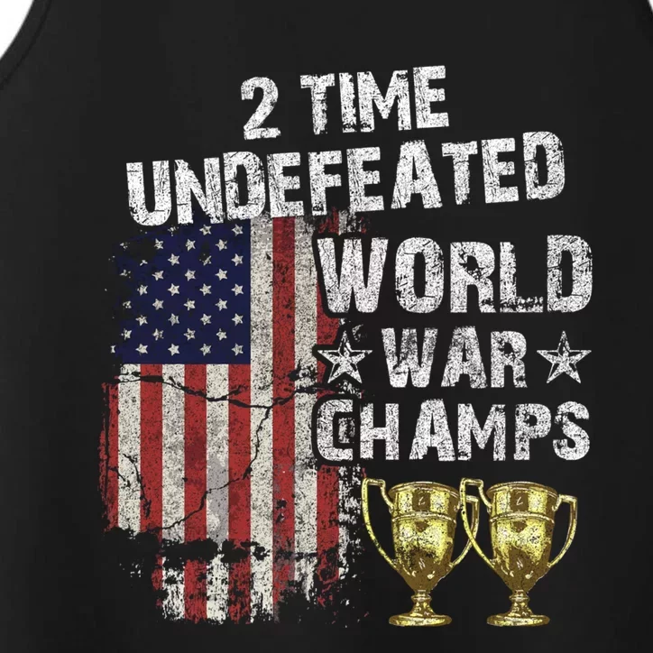 2 Time Undefeated World War Champs Distressed Gift Performance Tank