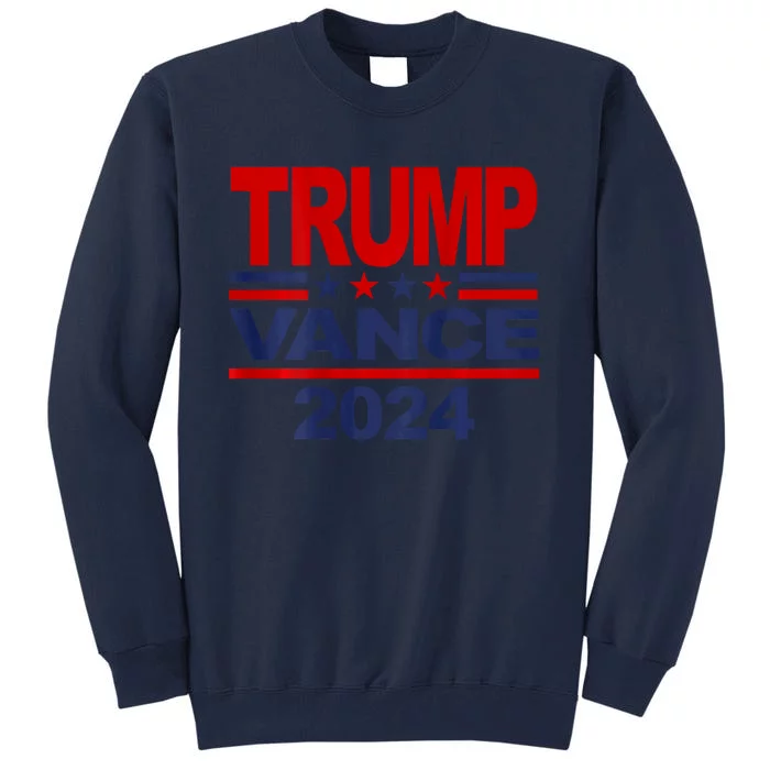 2024 Trump Vance Presidential Election Tall Sweatshirt