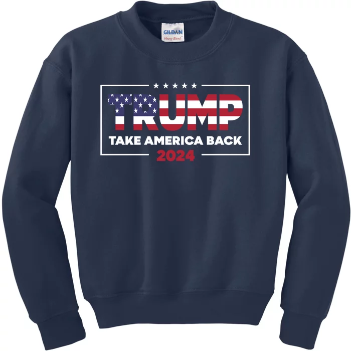 2024 Usa President Election Trump 2024 Take America Back Kids Sweatshirt