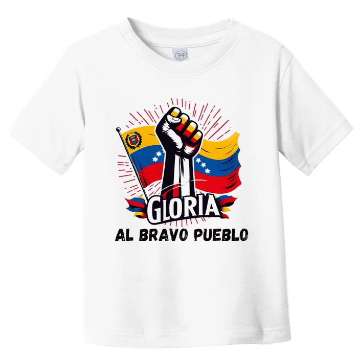 2024 Venezuela Gloria Al Bravo Venezuelan People Toddler T-Shirt