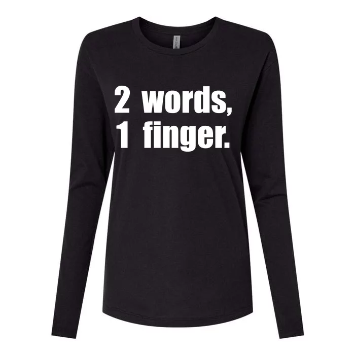 2 Words 1 Finger Funny Womens Cotton Relaxed Long Sleeve T-Shirt