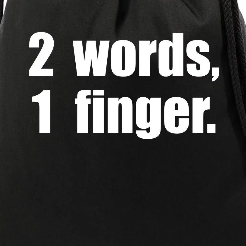 2 Words 1 Finger Funny Drawstring Bag