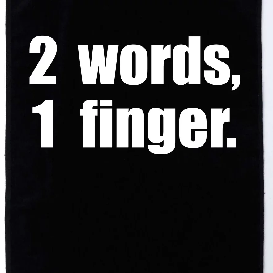 2 Words 1 Finger Funny Platinum Collection Golf Towel