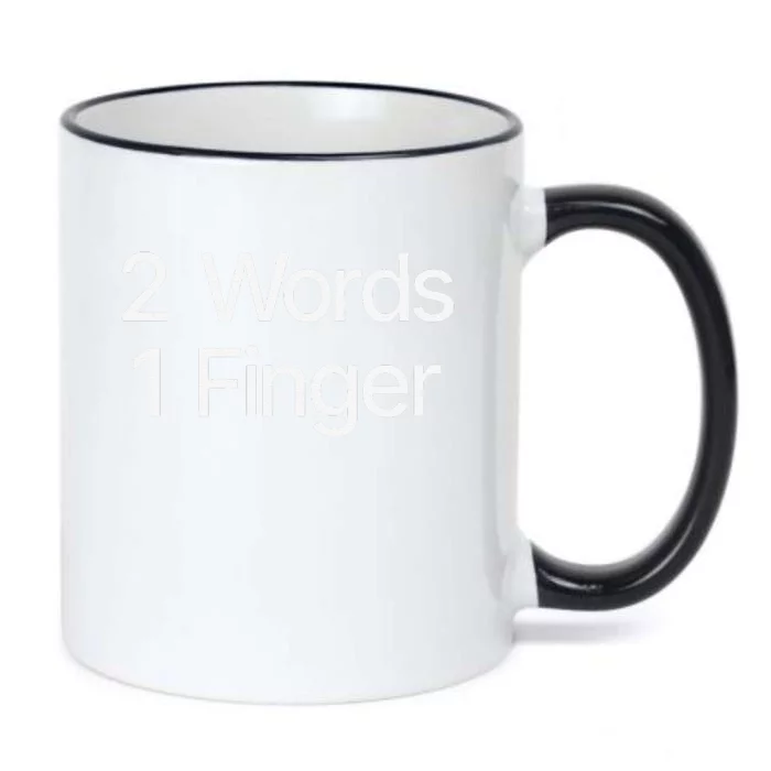 2 Words 1 Finger Funny Black Color Changing Mug