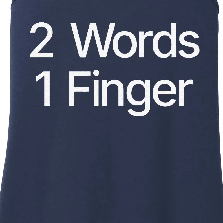 2 Words 1 Finger Funny Ladies Essential Tank