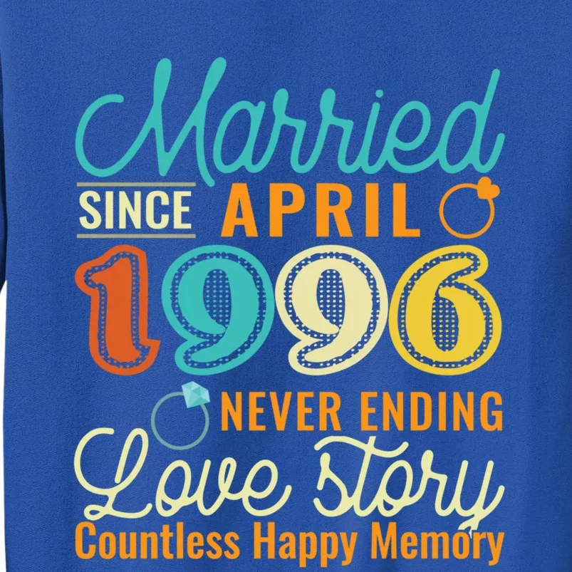 26th Wedding Anniversary Love Story Married Since April 1996 Cute Gift Tall Sweatshirt