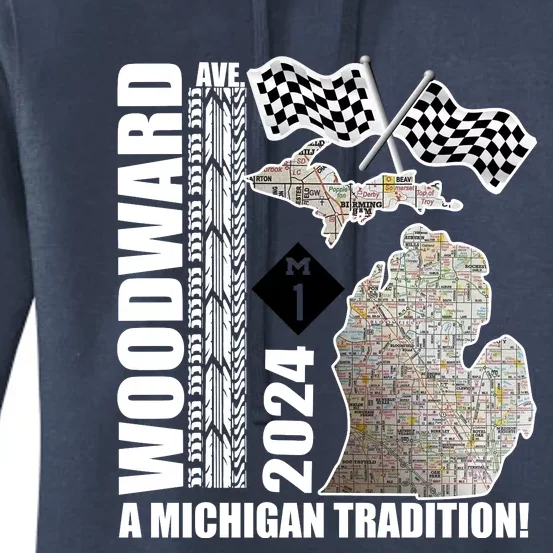 2024 Woodward Ave A Michigan Tradition Map Women's Pullover Hoodie