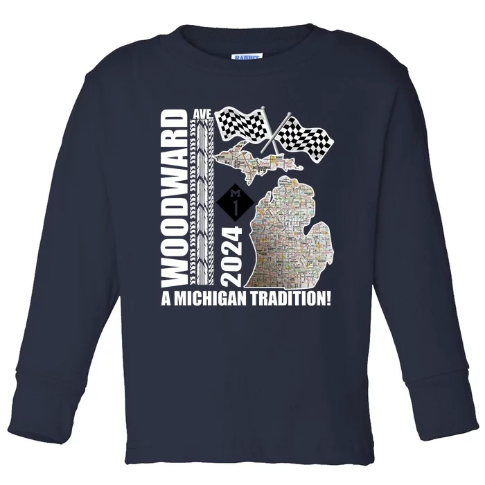 2024 Woodward Ave A Michigan Tradition Map Toddler Long Sleeve Shirt