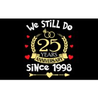 25th Wedding Anniversary We Still Do 25 Years Ago Since 1998 Bumper Sticker