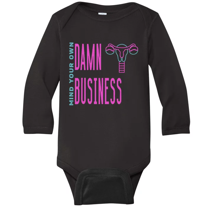 2024 Walz Mind Your Own Damn Bussiness Vice President Debate Baby Long Sleeve Bodysuit