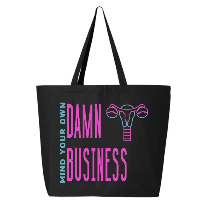 2024 Walz Mind Your Own Damn Bussiness Vice President Debate 25L Jumbo Tote