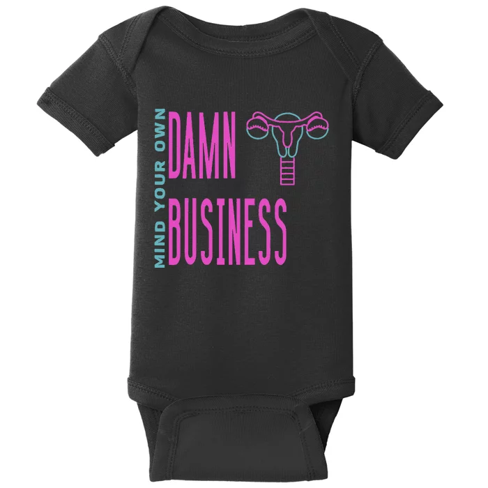 2024 Walz Mind Your Own Damn Bussiness Vice President Debate Baby Bodysuit