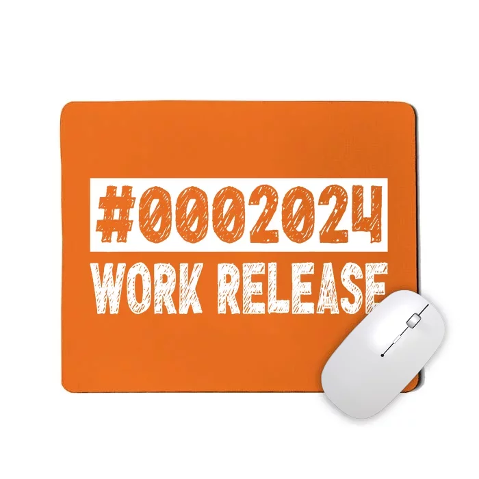 2024 Work Release Funny Retirement 2024 Retired Mousepad