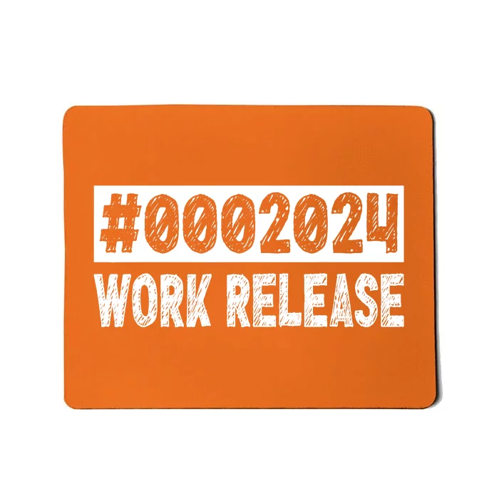 2024 Work Release Funny Retirement 2024 Retired Mousepad