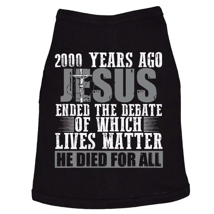 2000 Years Ago Jesus Ended The Debate Christian Believe Doggie Tank