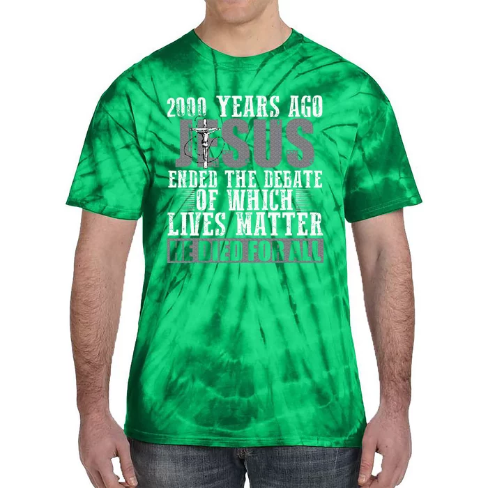 2000 Years Ago Jesus Tie-Dye T-Shirt