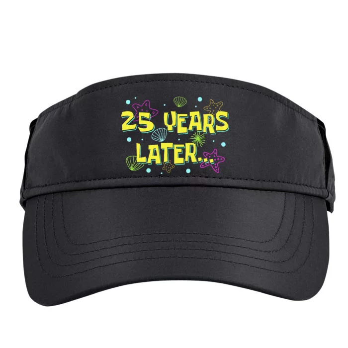 25 Years Later 25 Years Old Meme Funny 25th Birthday Party Gift Adult Drive Performance Visor