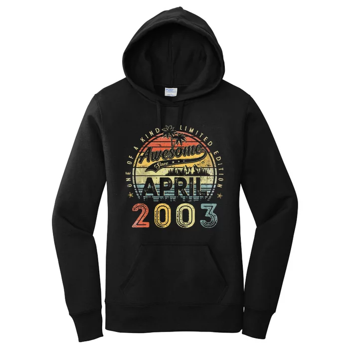 20 Year Old Awesome Since April 2003 20th Birthday Women's Pullover Hoodie