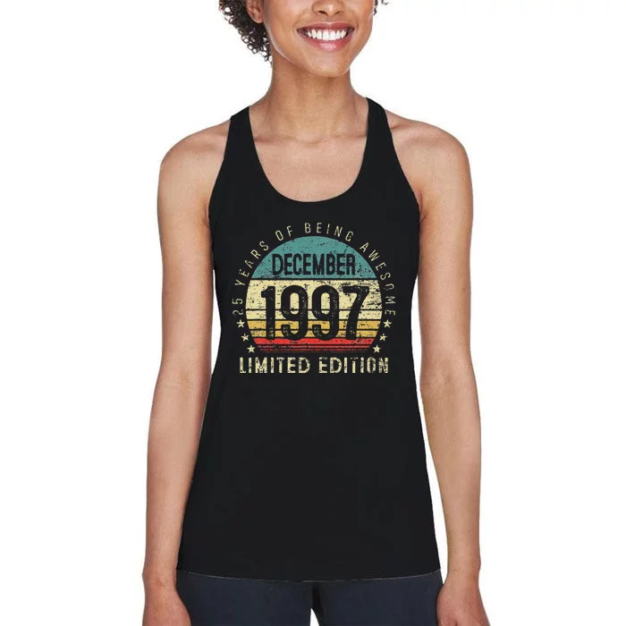 25 Year Old Gift December 1997 Limited Edition 25th Birthday Women's Racerback Tank