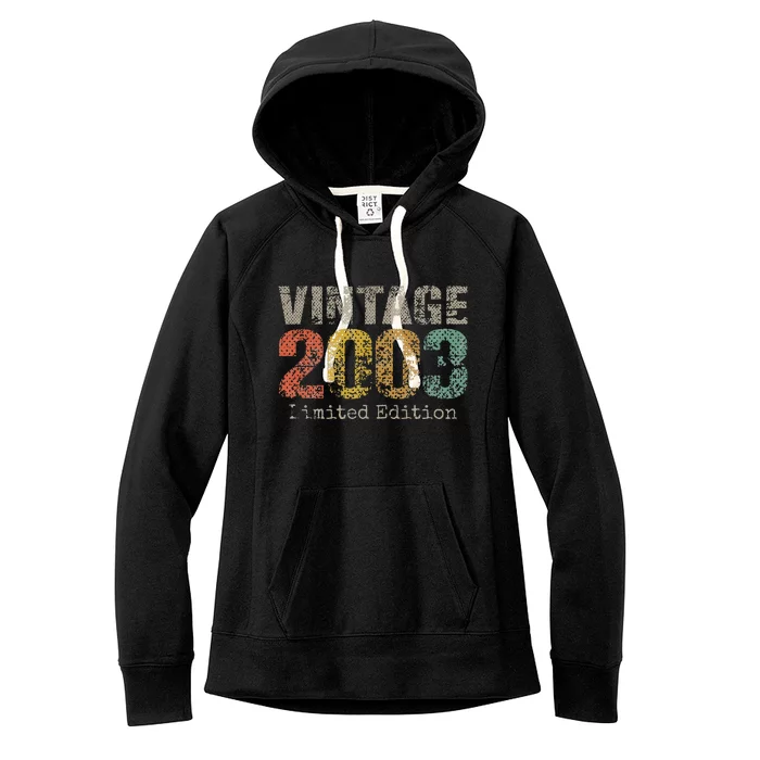 20 Year Old Gifts Vintage 2003 Limited Edition 20th Birthday Women's Fleece Hoodie