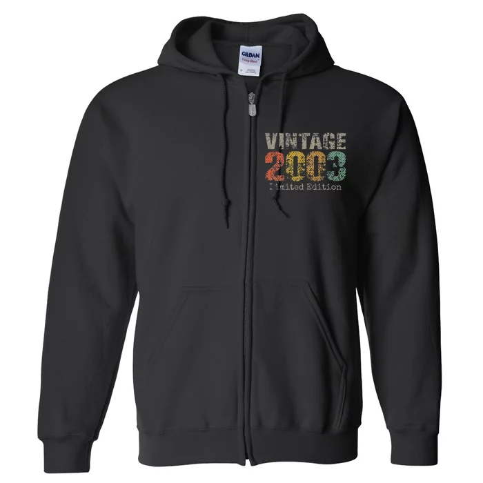 20 Year Old Gifts Vintage 2003 Limited Edition 20th Birthday Full Zip Hoodie