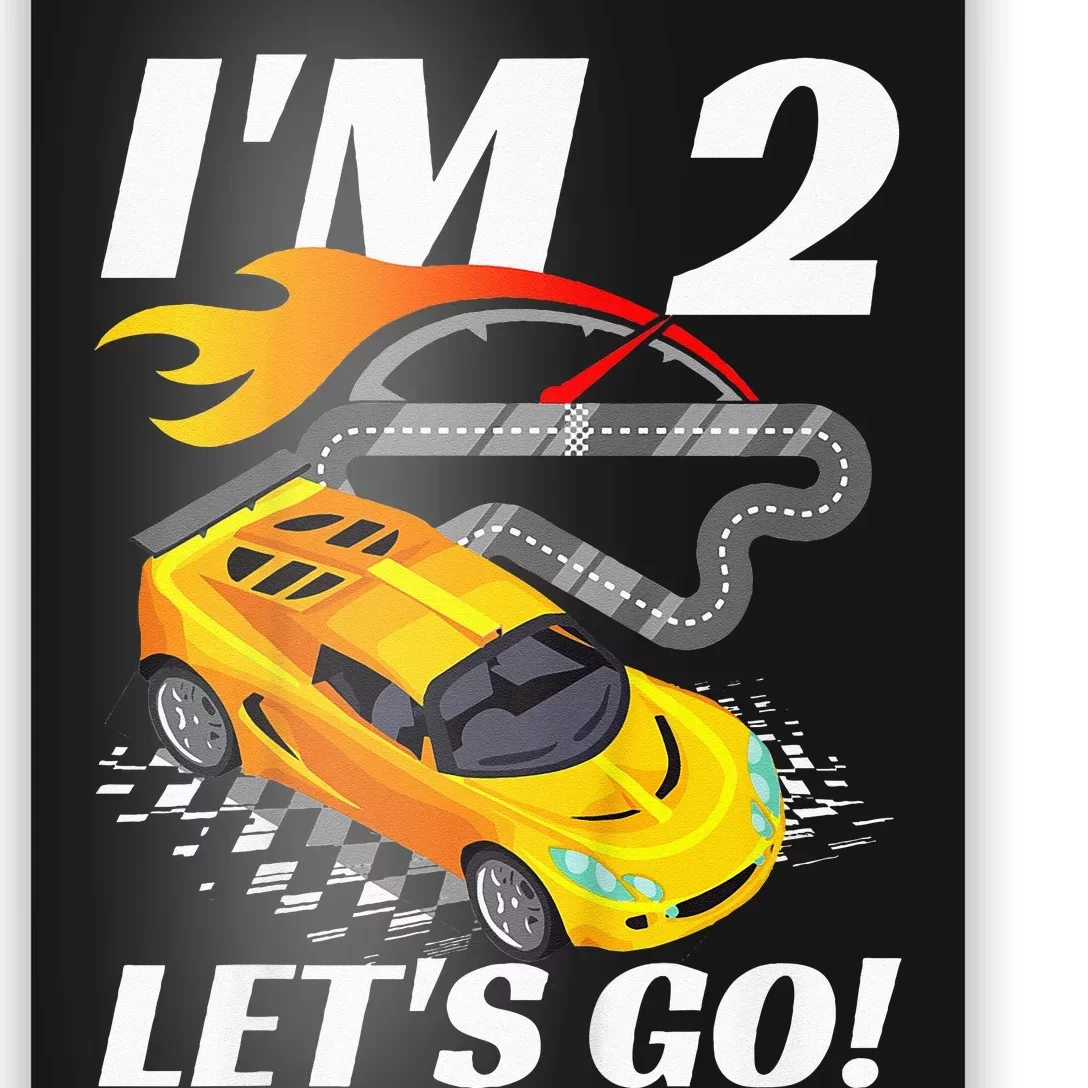 2 Year Old 2nd Racing Racecar Birthday Party Poster