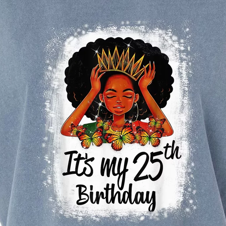 25 Years Old Black Melanin Wo Girl It's My 25th Birthday Garment-Dyed Women's Muscle Tee