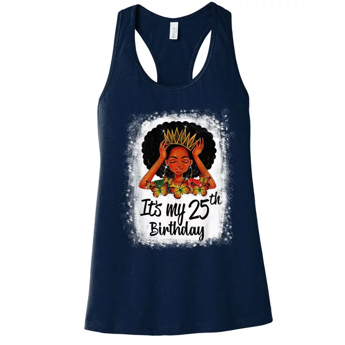 25 Years Old Black Melanin Wo Girl It's My 25th Birthday Women's Racerback Tank