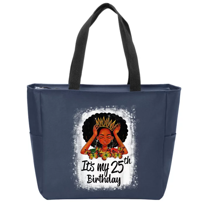 25 Years Old Black Melanin Wo Girl It's My 25th Birthday Zip Tote Bag