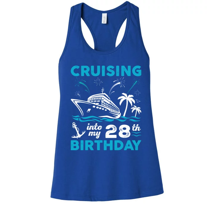 28 Year Old Birthday Cruising Into My 28Th Birthday Cruise Cute Gift Women's Racerback Tank