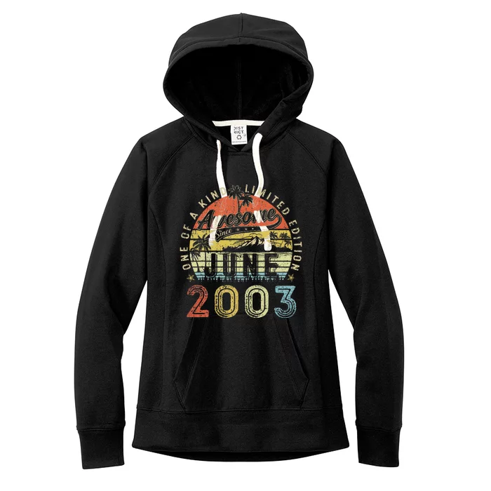 20 Year Old Awesome Since June 2003 20th Birthday Women's Fleece Hoodie