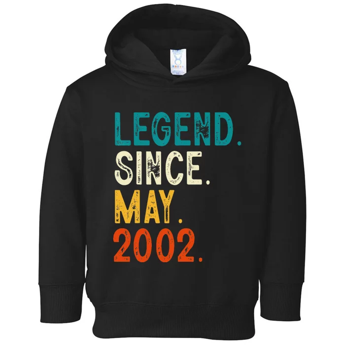 21 Year Old Legend Since May 2002 21st Birthday Toddler Hoodie