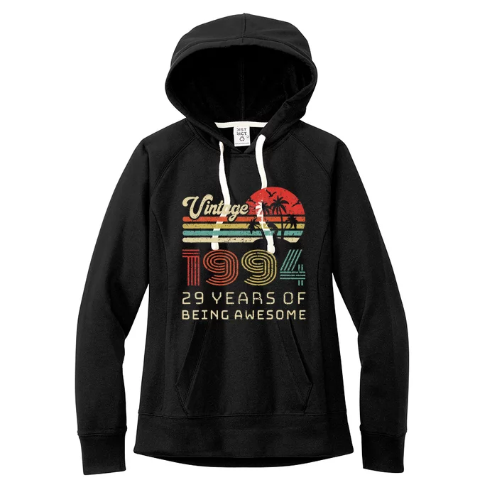 29 Year Old Birthday Vintage 1994 29th Birthday Women's Fleece Hoodie