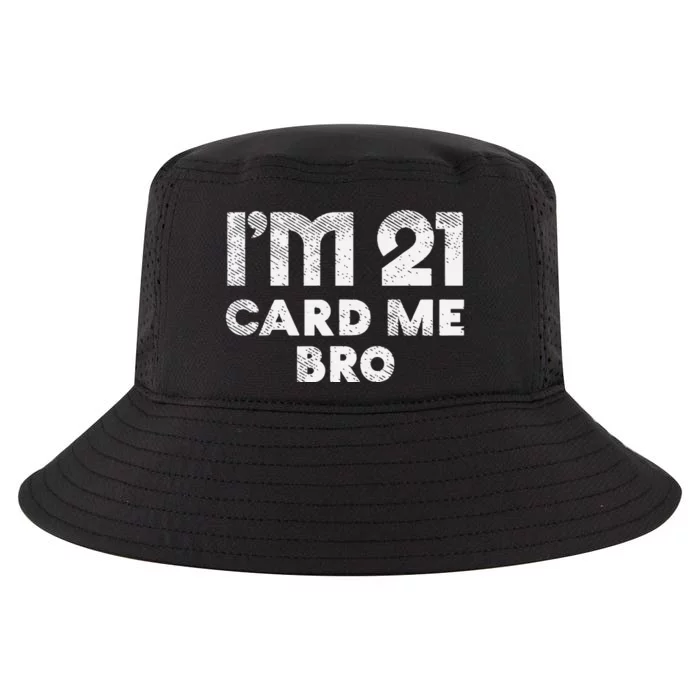 21 Year Old Card Me Funny 21st Birthday Gift Cool Comfort Performance Bucket Hat