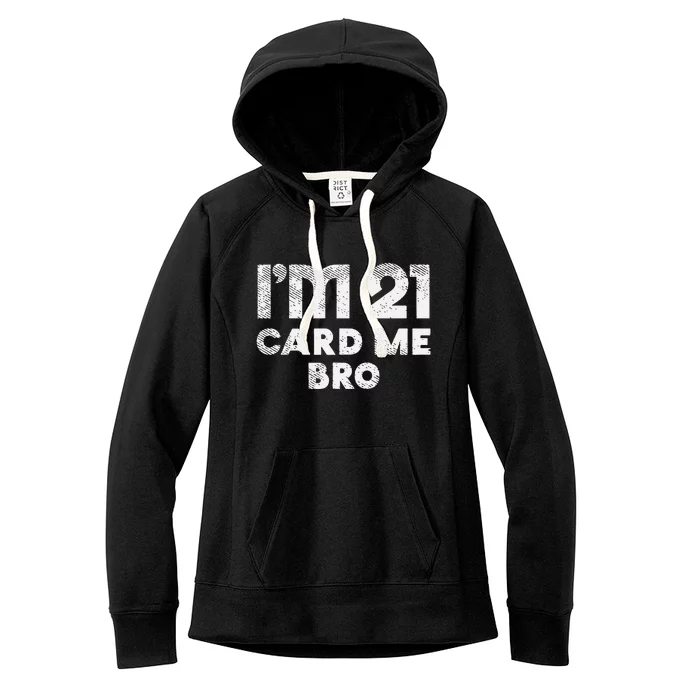 21 Year Old Card Me Funny 21st Birthday Gift Women's Fleece Hoodie