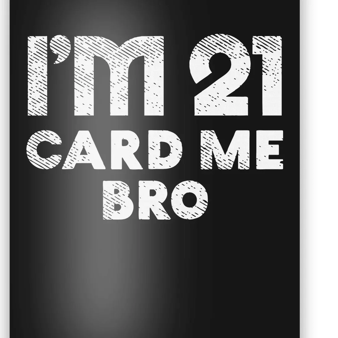 21 Year Old Card Me Funny 21st Birthday Gift Poster