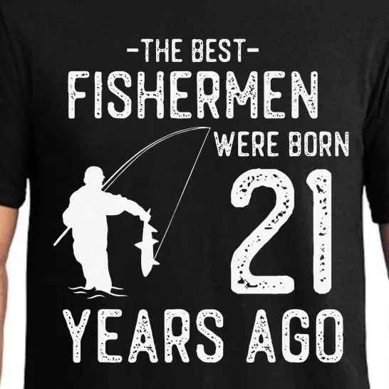 21 Year Old Fishing Fishermen Gifts For Birthday Pajama Set