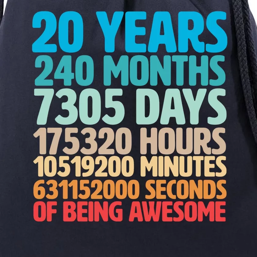 20 Years Of Being Awesome 20th Birthday Time Breakdown Drawstring Bag