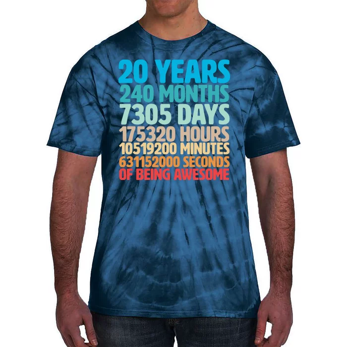 20 Years Of Being Awesome 20th Birthday Time Breakdown Tie-Dye T-Shirt